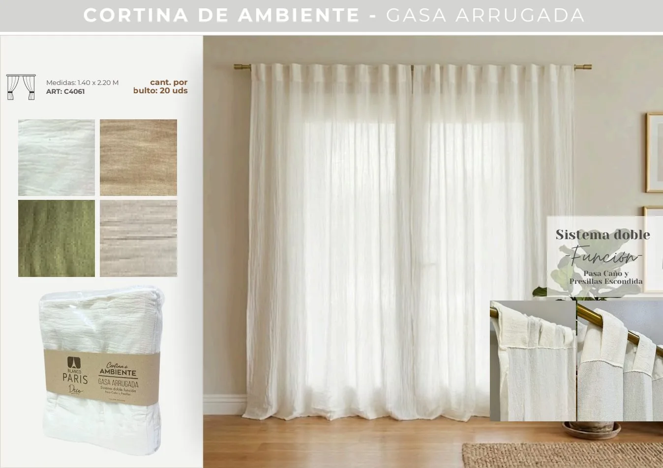 CORTINA AMBIENTE GASA ARRUGADA DOBLE FUNCION 1.30X2.20M