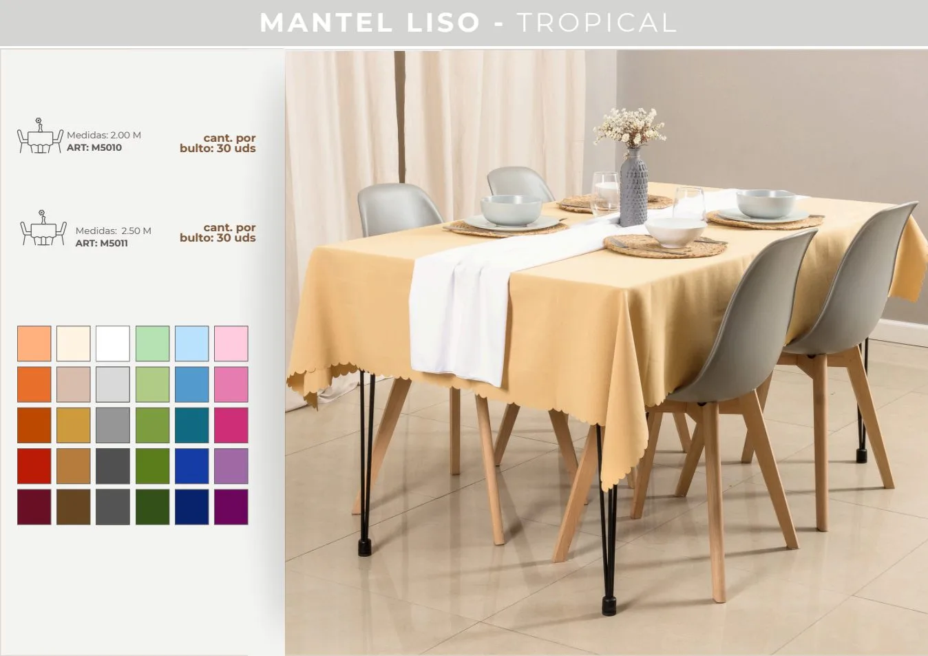 MANTEL TROPICAL PESADO LISO 2.50M