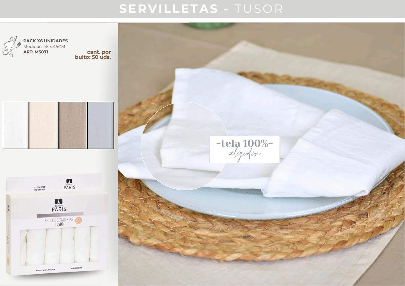 SERVILLETA TUSOR SET X6 45X45